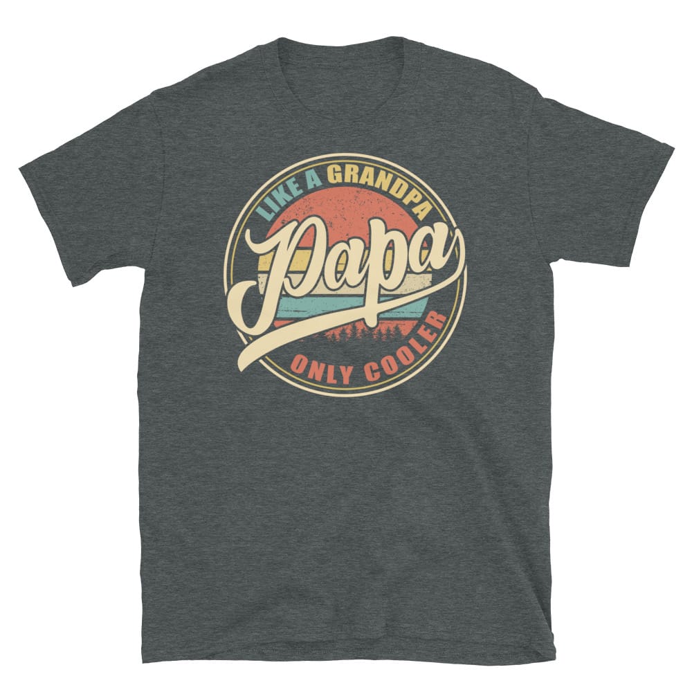 Papa like a Grandpa Unisex T-Shirt - Image 3